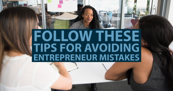 avoiding entrepreneur mistakes